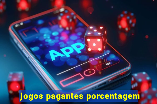 jogos pagantes porcentagem